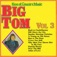 Big Tom - King of Country Music, Vol. 3