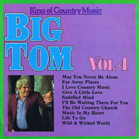 Big Tom - King of Country Music, Vol. 4