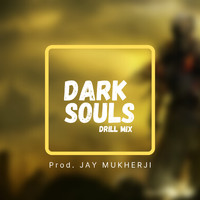 Jay Mukherji - Dark Soul Drill Mix