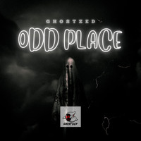 GhostZed - Odd Place