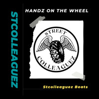 Stcolleaguez Beats - Handz On The Wheel