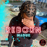 Maduk - Reborn