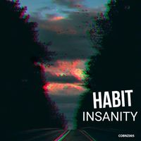 Habit - Insanity