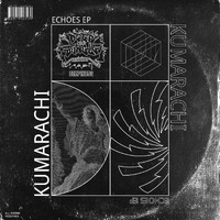 Kumarachi - Echoes EP