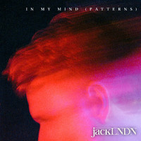JackLNDN - In My Mind (Patterns)