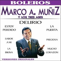 Marco Antonio Muñiz - Marco Antonio Muñiz y los Tres Ases
