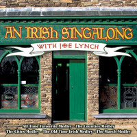 Joe Lynch - An Irish Singalong