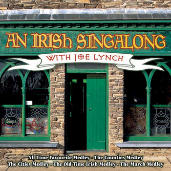Joe Lynch - An Irish Singalong