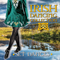 Brogue - Irish Dancing Collection: Set Dances