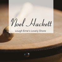 Noel Hackett - Lough Erne's Lovely Shore