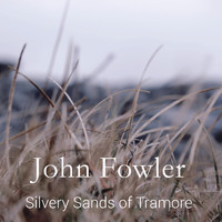 John Fowler - Silvery Sands of Tramore