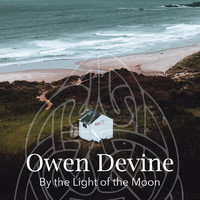 Owen Devine - By the Light of the Moon