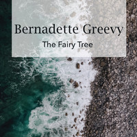 Bernadette Greevy - The Fairy Tree