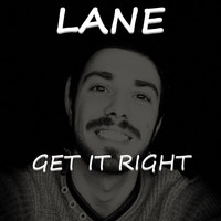 Lane - Get It Right