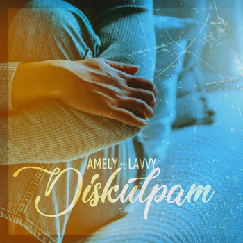 Amely - Diskulpan (feat. Lavvy)