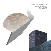 Jonas Saalbach - Headlights Remixes
