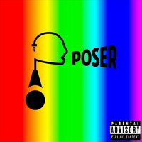 Poser - I Am Poser (Explicit)