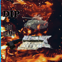 DIP - 801 Army (Trap Gang [Explicit])