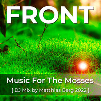FRONT - Music For The Mosses