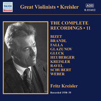 Fritz Kreisler - The Complete Recordings, Vol. 11