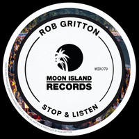 Rob Gritton - Stop & Listen