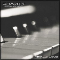 Gravity - Morning Vibe