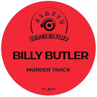Billy Butler - Murder Track