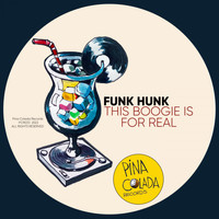Funk Hunk - This Boogie Is For Real