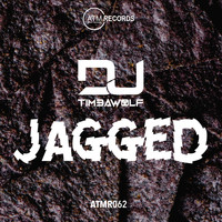 DJ Timbawolf - Jagged