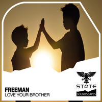 Freeman - Love Your Brother