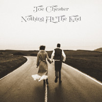 Joe Chester - Nothing At The End