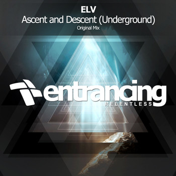 ELV - Ascent and Descent (Underground)