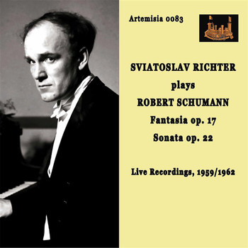 Sviatoslav Richter - R. Schumann: Fantasie in C Major, Op. 17 & Piano Sonata No. 2 in G Minor, Op. 22 (Remastered 2021) [Live]