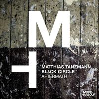 Matthias Tanzmann, Black Circle - Aftermath
