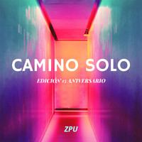ZPU - Camino Solo (Edición 15 Aniversario) (Explicit)