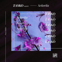 Zasko Master - Señorita