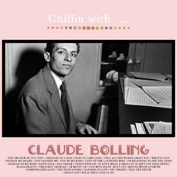 Claude Bolling - Chillin With ….