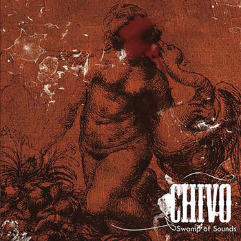 Chivo - Swamp of Sounds