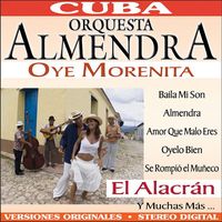 Orquesta Almendra - Oye Morenita