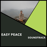 Relaxing Chill Out Music - Easy Peace Soundtrack