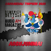 Domenico Dettori - Agghjummai (Carrasciali timpiesu 2020)