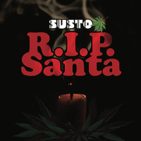 SUSTO - R.I.P. Santa