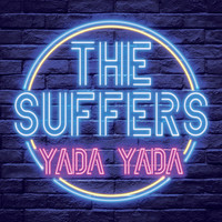 The Suffers - Yada Yada (Explicit)