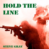 Steve Gray - Hold the Line