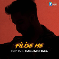 Raphael Hadjimichael - Filise Me