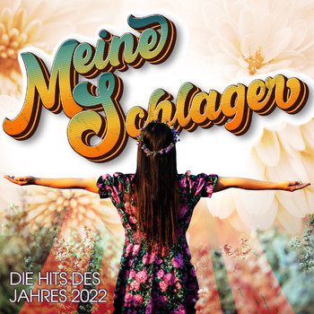Various Artists - Meine Schlager - Die Hits des Jahres 2022