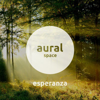 Aural Space - Esperanza