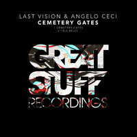 Last Vision & Angelo Ceci - Cemetery Gates (Explicit)