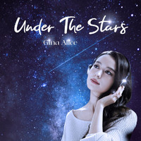 Gina Alice - Under The Stars