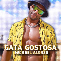 Michael Alonso - Gata Gostosa